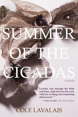 Summer of the Cicadas by Lavalais, Cole