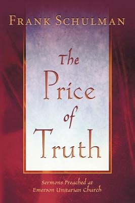 The Price of Truth by Schulman, Jacob Frank