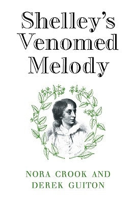 Shelley's Venomed Melody by Crook, Nora