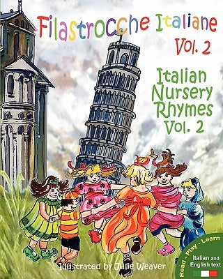 Filastrocche Italiane Volume 2 - Italian Nursery Rhymes Volume 2 by Cerulli, Claudia