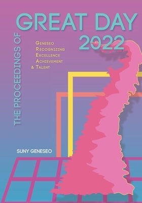 The Proceedings of GREAT Day 2022 by Lustyik, Hannah K.