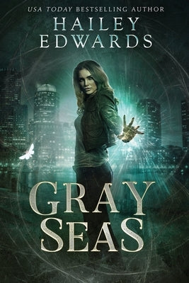 Gray Seas by Edwards, Hailey