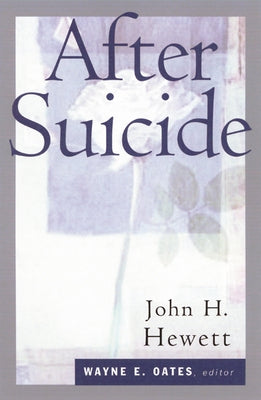 After Suicide by Hewett, John H.