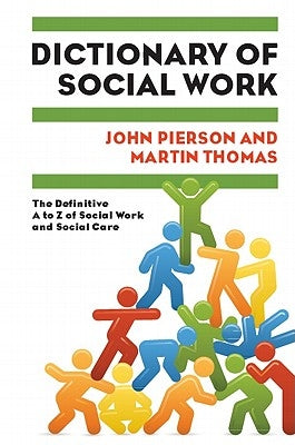 Dictionary of Social Work by Pierson, John