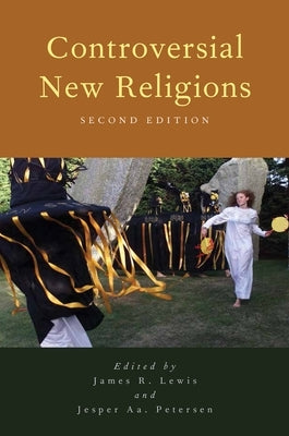 Controversial New Religions by Lewis, James R.