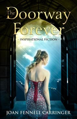 The Doorway of Forever by Fennell Carringer, Joan