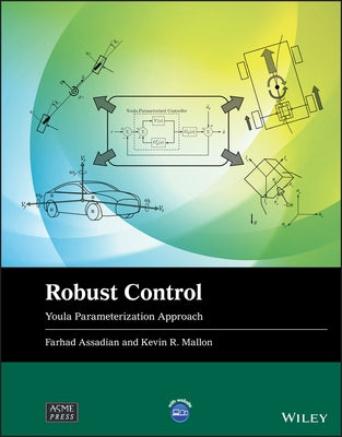 Robust Control: Youla Parameterization Approach by Assadian, Farhad