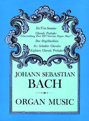 Organ Music by Bach, Johann Sebastian