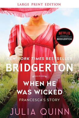 When He Was Wicked: Bridgerton by Quinn, Julia