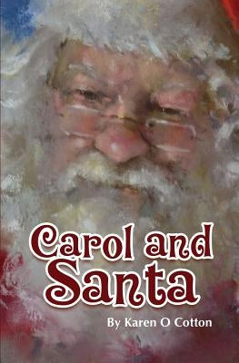 Carol and Santa by Cotton, Karen