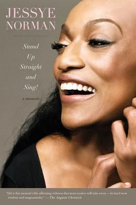 Stand Up Straight and Sing! by Norman, Jessye