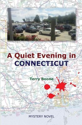 A Quiet Evening in CONNECTICUT by Boone, Terry