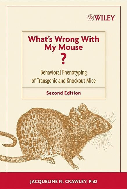 Mouse Behavioral Phenotyping 2 by Crawley, Jacqueline N.