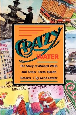 Crazy Water by Fowler, Gene