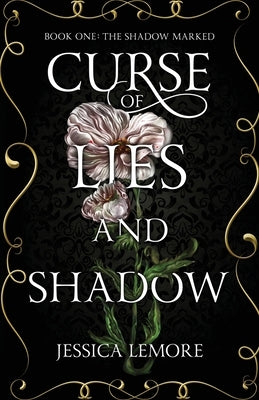 Curse of Lies and Shadow by Lemore, Jessica