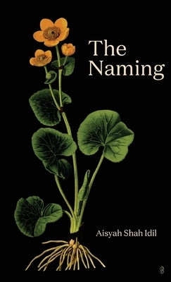 The Naming by Shah IDIL, Aisyah