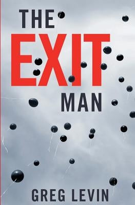 The Exit Man by Levin, Greg
