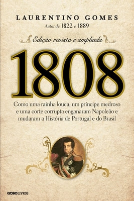 1808 by Gomes, Laurentino