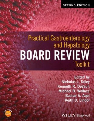 Practical Gastroenterology and Hepatology Board Review Toolkit by Talley, Nicholas J.
