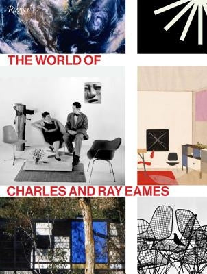 The World of Charles and Ray Eames by Ince, Catherine
