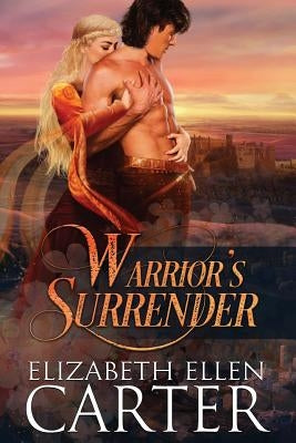 Warrior's Surrender by Carter, Elizabeth Ellen