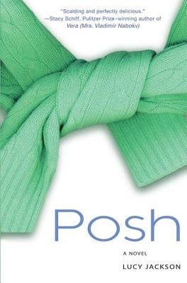 Posh by Jackson, Lucy