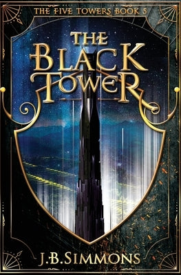 The Black Tower by Simmons, J. B.