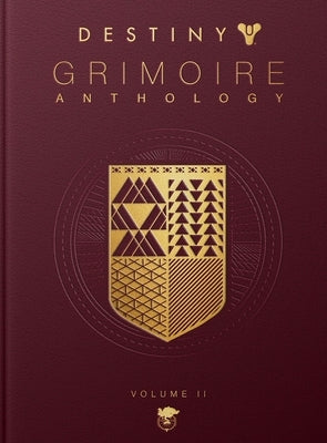 Destiny Grimoire Anthology, Volume II: Fallen Kingdoms by Bungie Inc