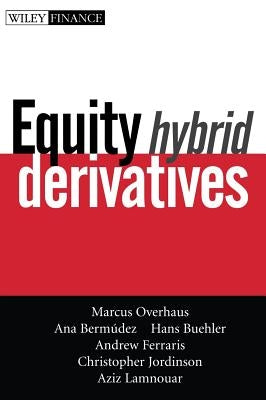 Equity Hybrid Derivatives by Overhaus, Marcus