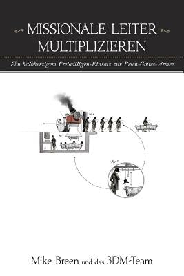 Missionale Leiter Multiplizieren by Breen, Mike