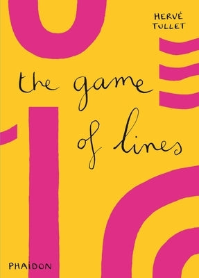 The Game of Lines by Tullet, Herv&#233;