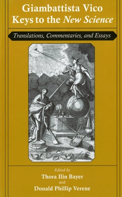 Giambattista Vico: Keys to the New Science by Vico, Giambattista