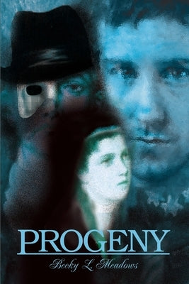 Progeny by Meadows, Becky L.