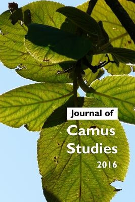 Journal of Camus Studies 2016 by Society, Camus