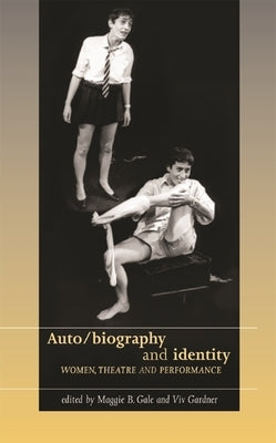 Auto/Biography and Identity by Dorney, Kate