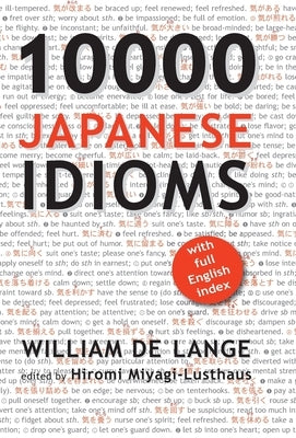 10000 Japanese Idioms by De Lange, William