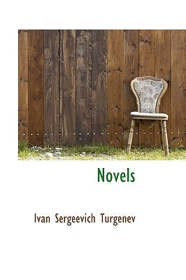 Novels by Turgenev, Ivan Sergeevich