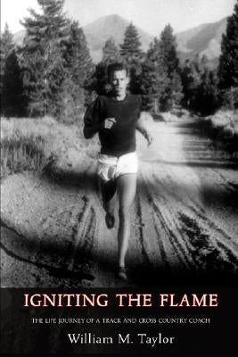 Igniting the Flame by Taylor, William