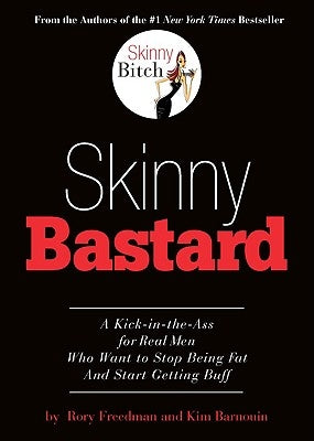 Skinny Bastard by Freedman, Rory