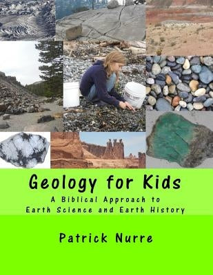 Geology for Kids by Nurre, Patrick