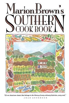 Marion Brown's Southern Cook Book by Brown, Marion
