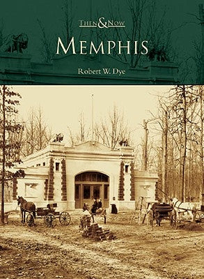 Memphis by Dye, Robert W.