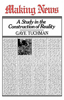 Making News by Tuchman, Gaye