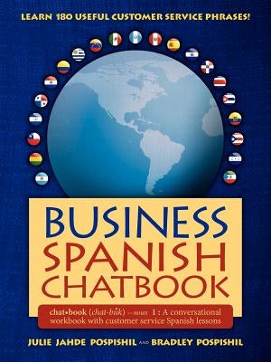 Business Spanish Chatbook by Pospishil, Julie Jahde