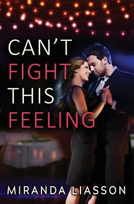 Can't Fight This Feeling by Liasson, Miranda