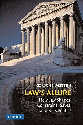 Law's Allure by Silverstein, Gordon