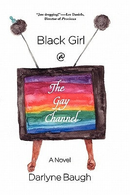 Black Girl @ the Gay Channel by Baugh, Darlyne