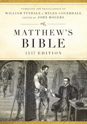 Matthew's Bible-OE-1537 by Hendrickson Publishers