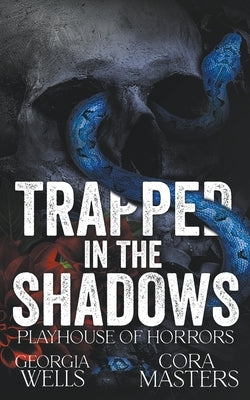 Trapped in the Shadows by Masters, Cora