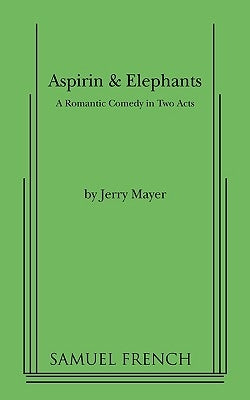 Aspirin & Elephants by Mayer, Jerry